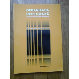 ORGANIZATIA INTELIGENTA - DUMITRU IACOB, DIANA-MARIA CISMARU